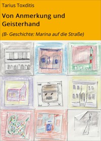 Von Anmerkung und Geisterhand - Tarius Toxditis - ebook