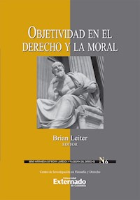 Objetividad en el derecho y la moral - David O. Brink - ebook
