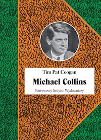 Michael Collins - Tim Pat Coogan - ebook