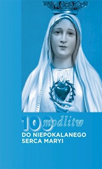 100 modlitw do Niepokalanego Serca Maryi -  - książka