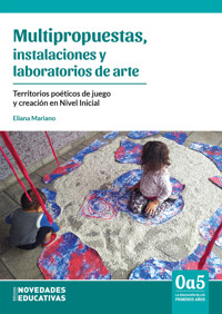 Multipropuestas, instalaciones y laboratorios de arte - Eliana Mariano - ebook