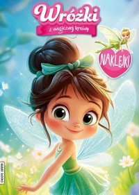 Wróżki z magicznej krainy - zbiorowa praca - książka
