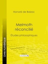 Melmoth réconcilié - Honoré de Balzac - ebook