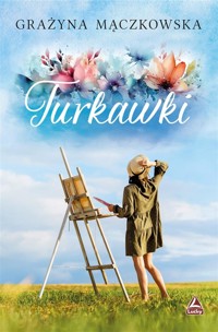 Turkawki - Grażyna Mączkowska - ebook + książka