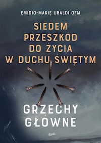 Siedem przeszkód do życia w Duchu Świętym - Ubaldi Emilio-Marie - książka