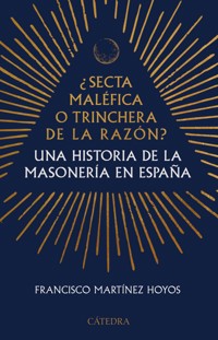 ¿Secta maléfica o trinchera de la razón? - Francisco Martínez Hoyos - ebook