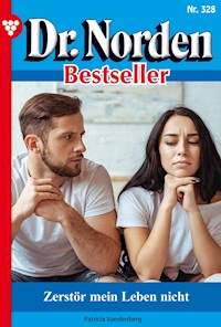 Zerstör mein Leben nicht - Vandenberg Patricia - ebook