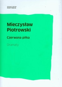 Czerwona piłka - Piotrowski Mieczysław - książka