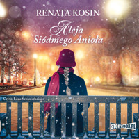 Aleja Siódmego Anioła - Renata Kosin - ebook + audiobook + książka