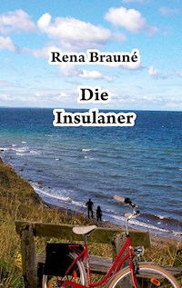 Die Insulaner - Rena Brauné - ebook