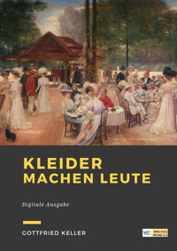 Kleider machen Leute - Gottfried  Keller - ebook + książka