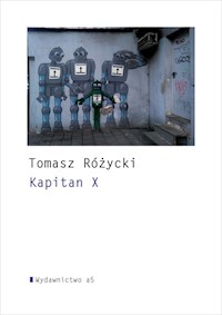 Kapitan X - Tomasz Różycki - książka