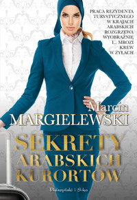 Sekrety arabskich kurortów - Marcin Margielewski - ebook + audiobook + książka