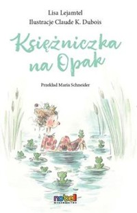 Księżniczka na Opak - Lejamtel Lisa - książka