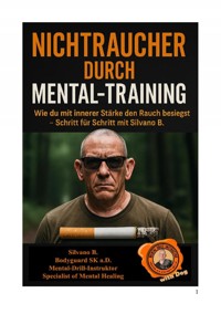 Nichtraucher durch Mental-Training - Silvano B - ebook