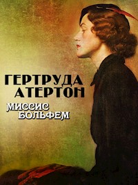 Миссис Больфем - Гертруда Атертон - ebook