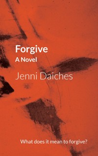Forgive - Jenni Daiches - ebook