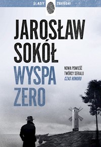 Wyspa zero - Jarosław Sokół - książka