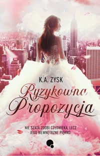 Ryzykowna propozycja - Zysk K.A. - ebook