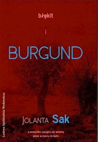 Błękit i burgund - Sak Jolanta - książka