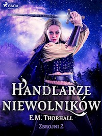 Handlarze niewolników - E.M. Thorhall - ebook + audiobook