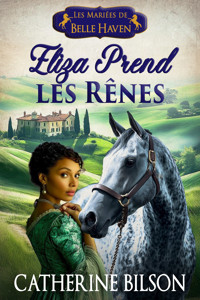 Eliza Prend les Rênes - Catherine Bilson - ebook