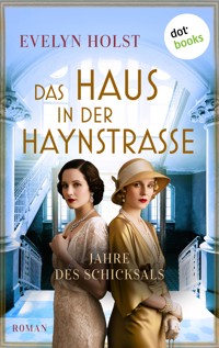 Das Haus in der Haynstraße - Jahre des Schicksals - Evelyn Holst - ebook