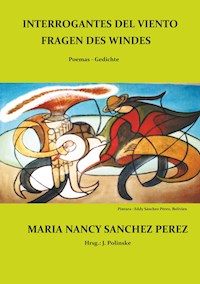 Interrogantes del viento / Fragen des Windes - María Nancy Sánchez Pérez - ebook