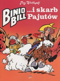 Binio Bill i skarb Pajutów - Jerzy Wróblewski - książka