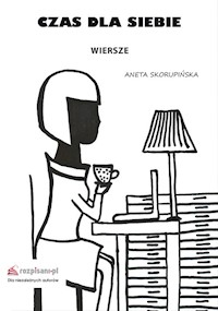 Czas dla siebie - Aneta Skorupińska - książka