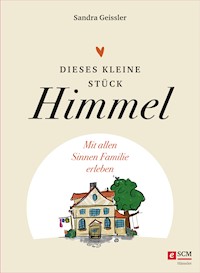 Dieses kleine Stück Himmel - Sandra Geissler - ebook