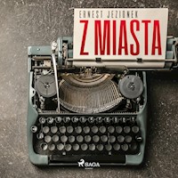 Z miasta - Jezionek Ernest - audiobook