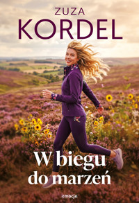 W biegu do marzeń - Zuza Kordel - książka