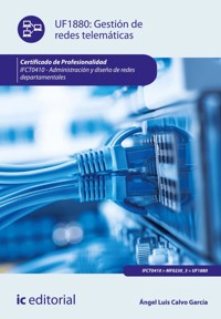 Gestión de redes telemáticas. IFCT0410 - Ángel Luis Calvo García - ebook