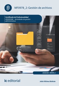 Gestión de archivos. ADGD0308 - Julio Vílchez Beltrán - ebook