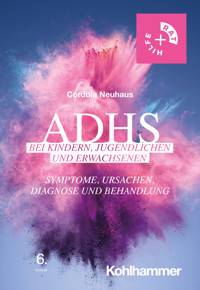 ADHS bei Kindern, Jugendlichen und Erwachsenen - Cordula Neuhaus - ebook