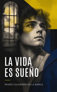 La vida es sueño - Pedro Calderon de la Barca - ebook