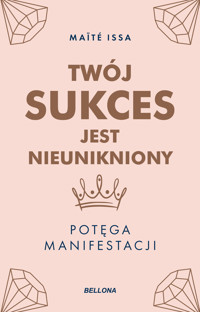 Twój sukces jest nieunikniony - Maite Issa - ebook
