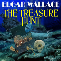 The Treasure Hunt - Edgar Wallace - audiobook
