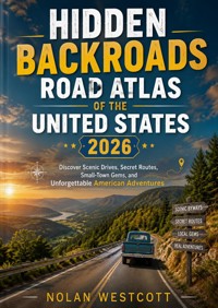 Hidden Backroads Road Atlas of the United States 2026 - Nolan Westcott - ebook