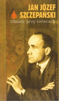 Obiady przy świecach - Jan Józef Szczepański - ebook