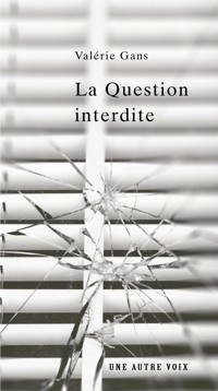 La question interdite - Valérie Gans - ebook
