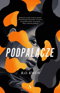 Podpalacze - R.O. Kwon - książka