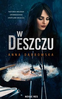 W deszczu - Anna Dąbrowska - ebook + audiobook