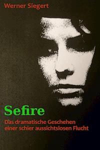 Sefire - Werner Siegert - ebook