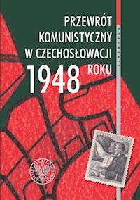 Przewrót komunistyczny w Czechosłowacji 1948 roku widziany z polskiej perspektywy -  - książka