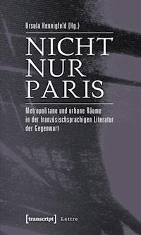 Nicht nur Paris -  - ebook