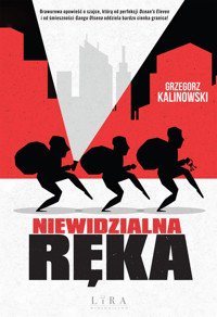 Niewidzialna Ręka - Grzegorz Kalinowski - ebook + audiobook + książka