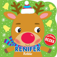 Renifer Robbie. Ruchome oczka - zbiorowa praca - książka