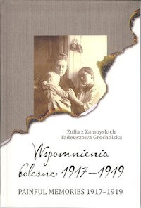 Wspomnienia bolesne 1917-1919 - Grocholska Zofia - książka